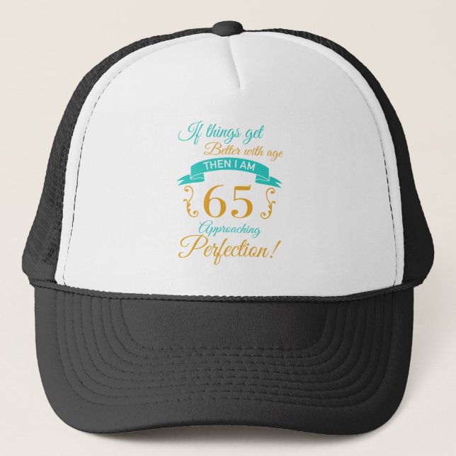 Gorra De Camionero 65.º cumpleaños mejor con la edad (Anverso)