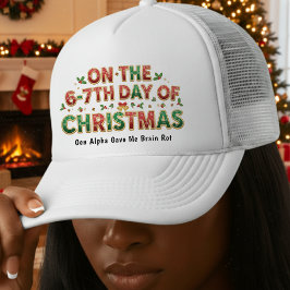 Gorra De Camionero 6-7th Days of Christmas Brain Rot Funny Holiday