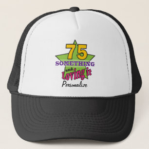 Gorra De Camionero 75 algo y amándolo 75.o cumpleaños del  