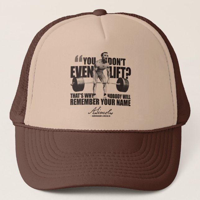 Gorra De Camionero Abraham Lincoln Gym Humor - ¿Te Levantas? (Anverso)