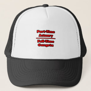 Gorra De Camionero Actuario a tiempo parcial .. Gangsta a tiempo comp
