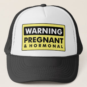 Gorra De Camionero Advertencia: Embarazada y hormonal