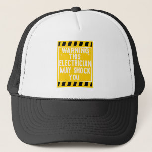 Gorra De Camionero Advertencia: Este Electrista Puede Conmocionarte A