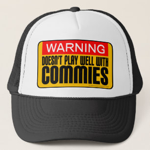 Gorra De Camionero Advertencia: No juega bien con los Commies