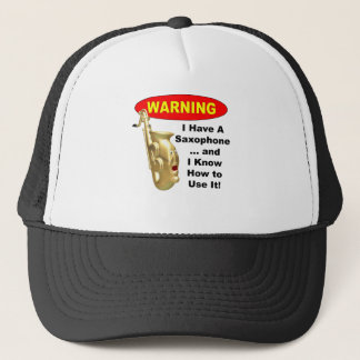 Gorra De Camionero Advertencia. Tengo un saxofón…