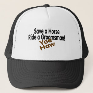 Gorra De Camionero Ahorre un paseo del caballo un padrino de boda