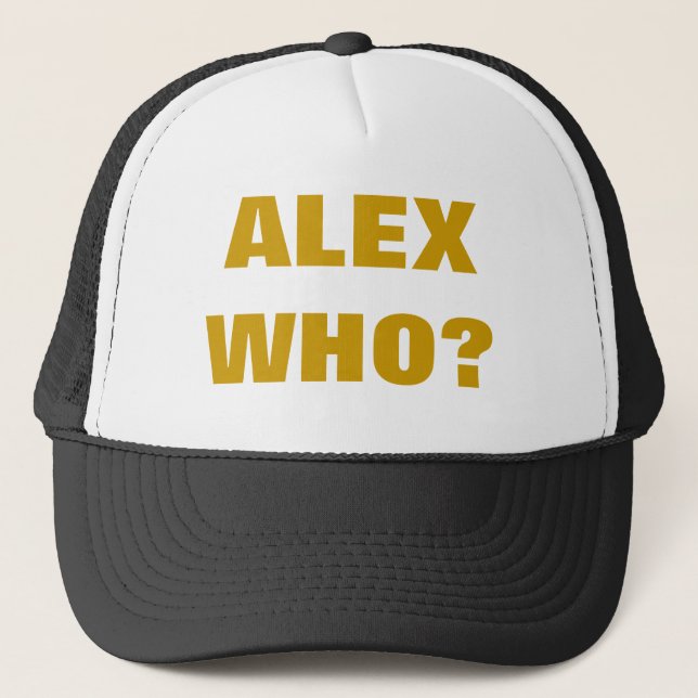 GORRA DE CAMIONERO ¿ALEX QUIÉN? (Anverso)