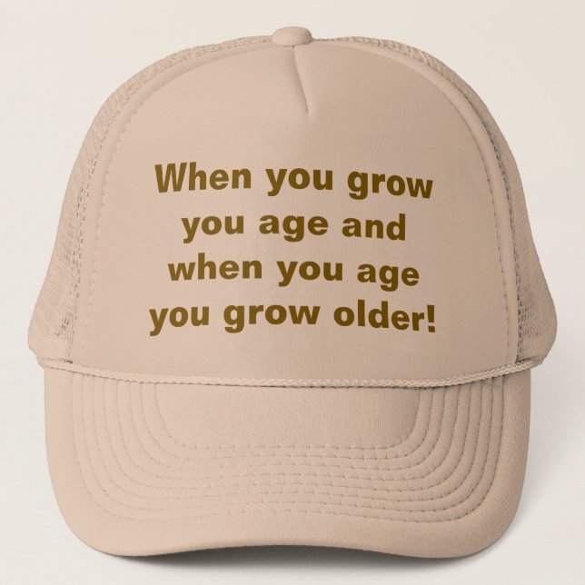 Gorra De Camionero Algo que pensar sobre envejecer divertido (Anverso)