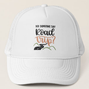 Gorra De Camionero Alguien dijo que el viaje por carretera