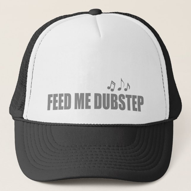 Gorra De Camionero Aliménteme la música de DUBSTEP (Anverso)