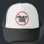 Gorra De Camionero Alto al proyecto político anti Trump 2025<br><div class="desc">Impedir que el Proyecto 2025 se lleve a cabo votando en contra de Trump en las elecciones de 2024. Vota por cualquier candidato demócrata a presidente para evitar que los republicanos ataquen nuestra democracia en Estados Unidos. Gorra del Anti Project 2025 con una huelga roja.</div>