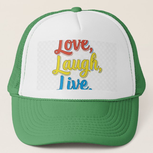 Gorra De Camionero Ama, Ríe, Vive. (Anverso)