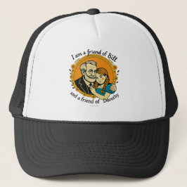 Gorra De Camionero Amigo de Bill y de Dorothy -
