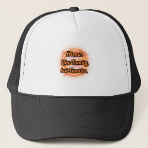 GORRA DE CAMIONERO AMIGOS COMO FAMILIA, AMISTAD, AMIGOS BESTIES