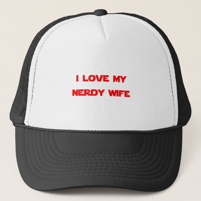 Gorra De Camionero Amo a mi esposa Nerdy (Anverso)