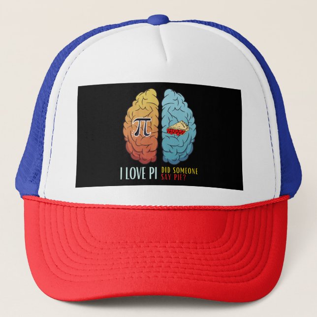Gorra De Camionero Amo A Pi. Alguien Dijo Pie. (Anverso)