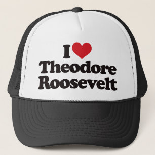 Gorra De Camionero Amo a Theodore Roosevelt