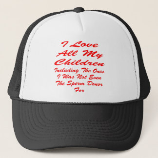Gorra De Camionero Amo A Todos Mis Hijos Incluso A Los Que No Era