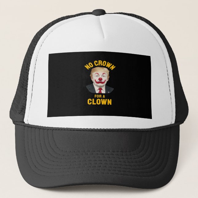 Gorra De Camionero Anti-No Crown For A Clown (Anverso)
