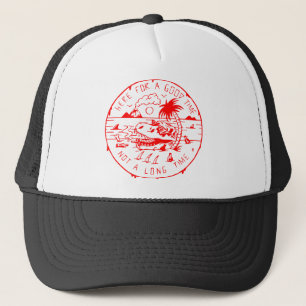 Gorra De Camionero Aquí por un buen tiempo no un rato largo #
