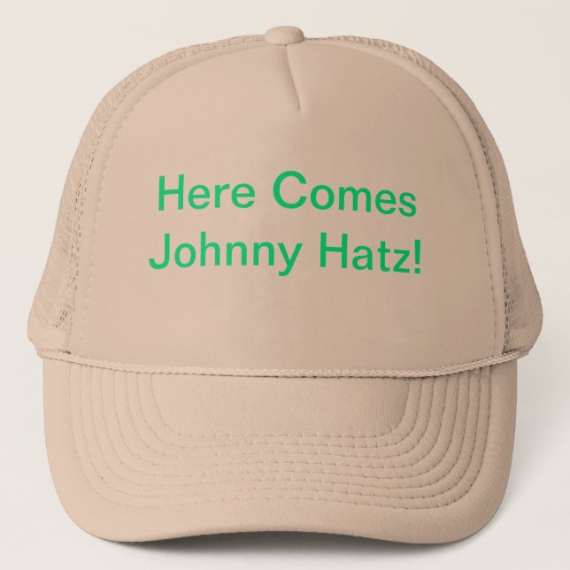 Gorra De Camionero ¡Aquí viene Johnny Hatz! (Anverso)