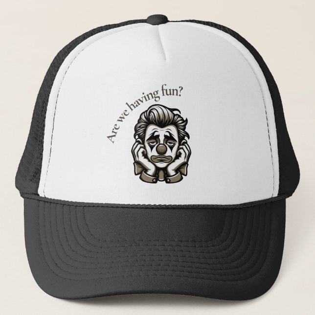 Gorra De Camionero Are we having fun - Sad Clown (Anverso)