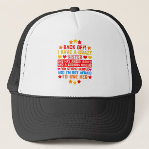 Gorra De Camionero ¡Atrás! Tengo una hermana loca - niños divertidos