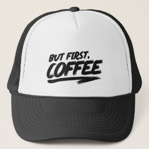 Gorra De Camionero Autorización pero primer café