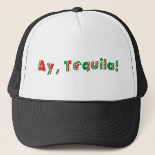 Gorra De Camionero Ay tequila