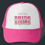 Gorra De Camionero Bachelorette Party Briding Squad Bridesmaid Hot Pi<br><div class="desc">Disfrute de su próxima fiesta de soltera con esta impresionante fiesta de soltera retro personalizada. Ya sea que esté celebrando un viaje en barca, unas vacaciones en chica o unas vacaciones con los mejores amigos, esta mercadería de personalizado groovy bachelorette es el lugar perfecto para su escapada inolvidable. Añade un...</div>