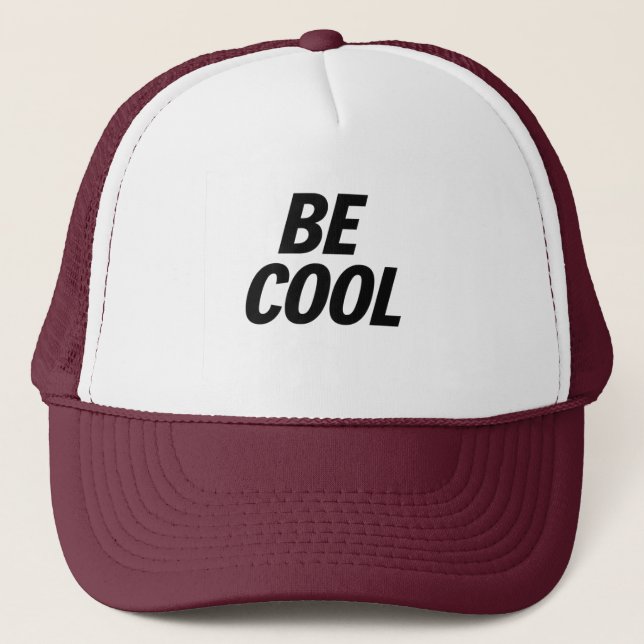 Gorra De Camionero Be Cool Trucker Hat – Casual & Stylish (Anverso)