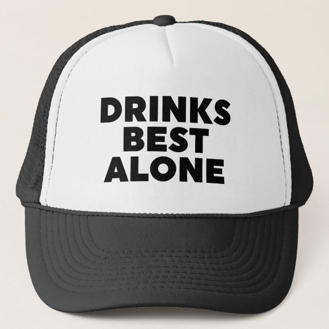 Gorra De Camionero Bebe mejor sola (Anverso)