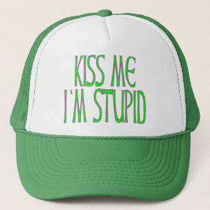 Gorra De Camionero BÉSEME que soy ESTÚPIDO