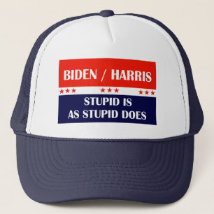 Gorra De Camionero ¡Biden Harris Stupid es lo que hace el estúpido!