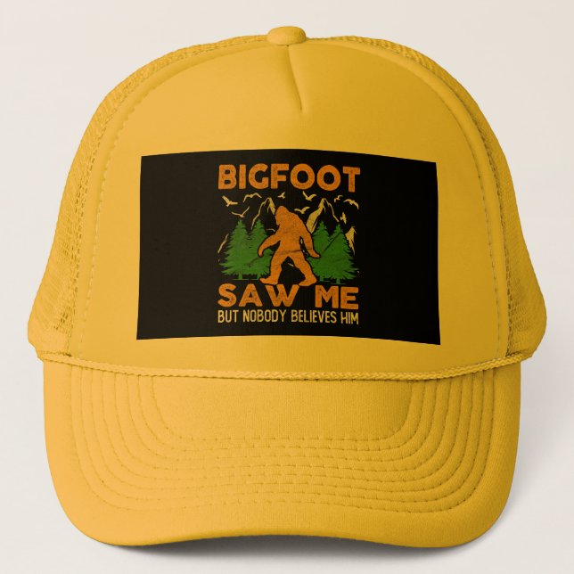 Gorra De Camionero Bigfoot Saw Me Sasquatch Yeti (Anverso)