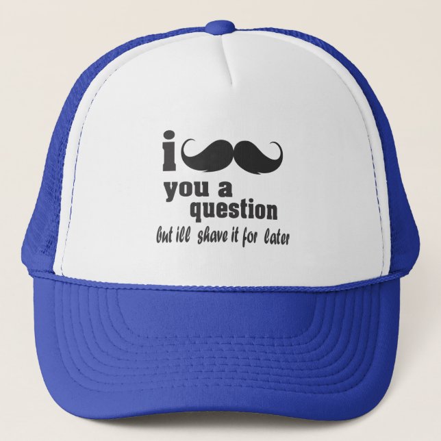 Gorra De Camionero bigote i usted una pregunta (Anverso)