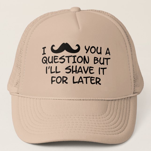 Gorra De Camionero Bigote usted una pregunta (Anverso)