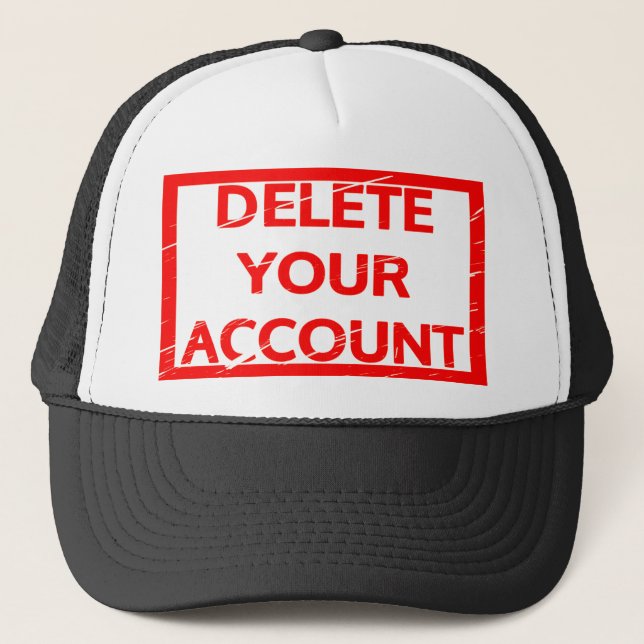 Gorra De Camionero Borrar el sello de tu cuenta (Anverso)