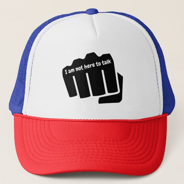 Gorra De Camionero Boxeo, no estoy aquí para hablar (Anverso)