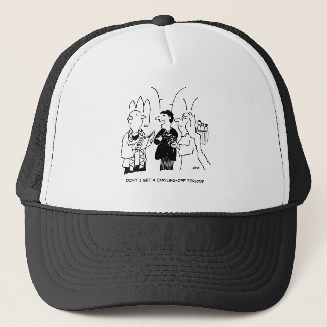Gorra De Camionero Bridegroom quiere un periodo de reflexión (Anverso)