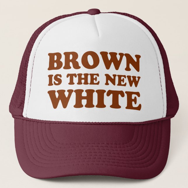 Gorra De Camionero ¡Brown es el nuevo blanco! (Anverso)