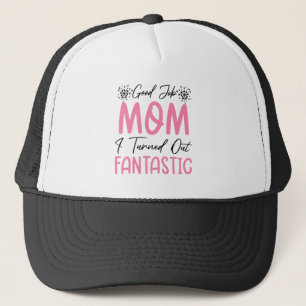 Gorra De Camionero Buen Trabajo Mamá Divertida Madre Fantastica Madre