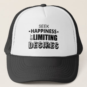 Gorra De Camionero Buscar la felicidad limitando los deseos