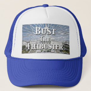 Gorra De Camionero Bust The Filibuster