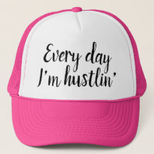 Cada día soy gorra del camionero del hustlin…