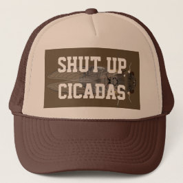 Gorra De Camionero Cállate las cigarras