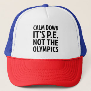 Gorra De Camionero Cálmate, no es el PE el educador físico de los Jue