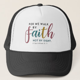 Gorra De Camionero Caminamos por fe, no por vista 2 Corintios 5:7