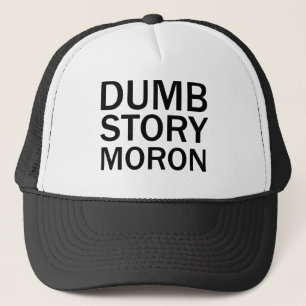 GORRA DE CAMIONERO CAMISA DIVERTIDA ANTI-MEME TONTOS CUENTOS TONTOS