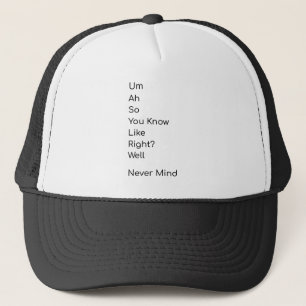 Gorra De Camionero Camiseta divertida no significa nada
